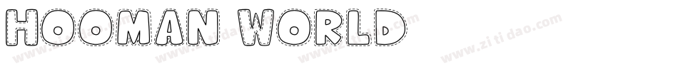 Hooman World字体转换